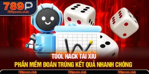 Tool Hack Tài Xỉu - Phần Mềm Đoán Trúng Kết Quả Nhanh Chóng