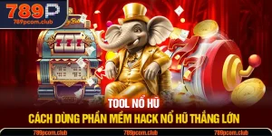 Quy Luật Nổ Hũ 789P - Bật Mí Mẹo Quay Thưởng Từ Cao Thủ