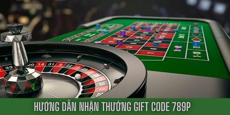 Chi tiết từng bước tham gia nhận giftcode 789P