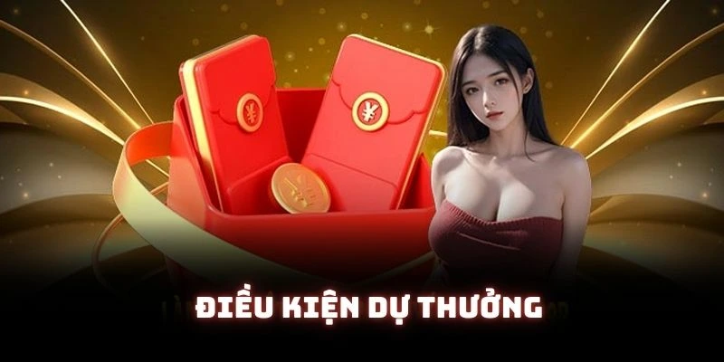 Điều kiện trong ưu đãi của nhà cái